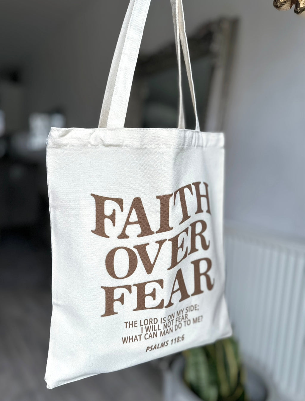 Faith Over Fear Scripture / Slogan Bag